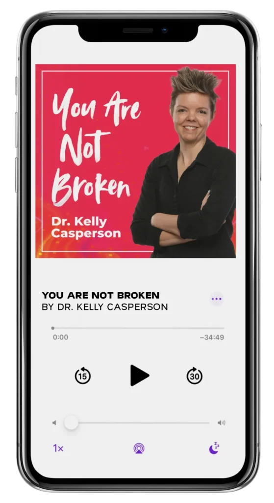 You are Not Broken podcast on Iphone.